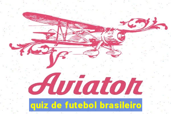 quiz de futebol brasileiro